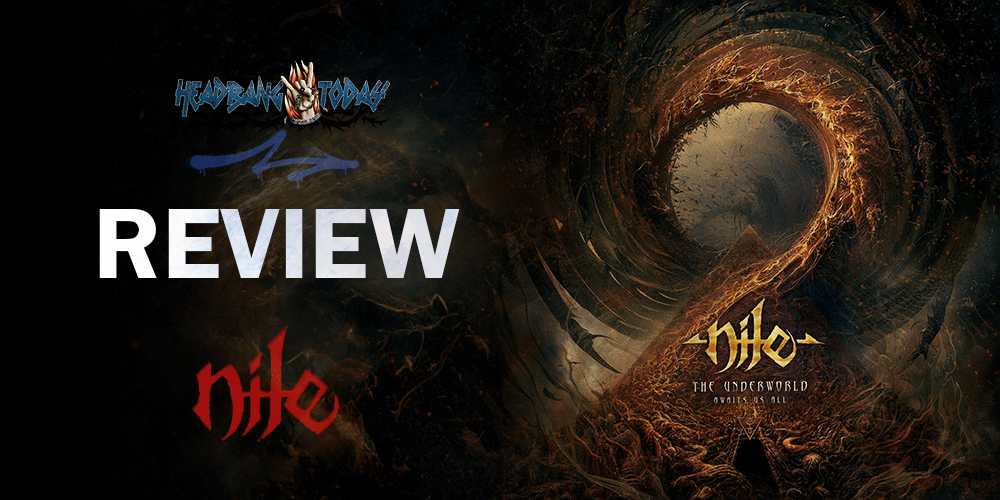 Nile– The Underworld Awaits Us All (2024) Album Review