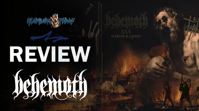 Behemoth – XXX Years Ov Blasphemy (2024) Live Album Review